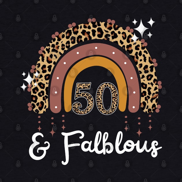 50 Years Old Fabulous Rainbow Leopard 50th Birthday by JustBeSatisfied